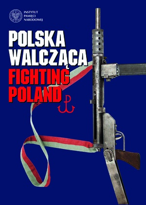 Wystawa „Polska Walcząca” PLANSZA TYTUŁOWA