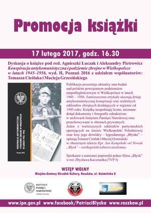 Promocja książki „Konspiracja antykomunistyczna i podziemie zbrojne w Wielkopolsce w latach 1945–1956” – Raszków, 17 lutego 2017