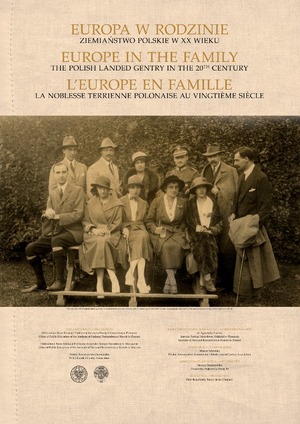 Wystawa „Europa w rodzinie. Ziemiaństwo polskie w XX wieku”