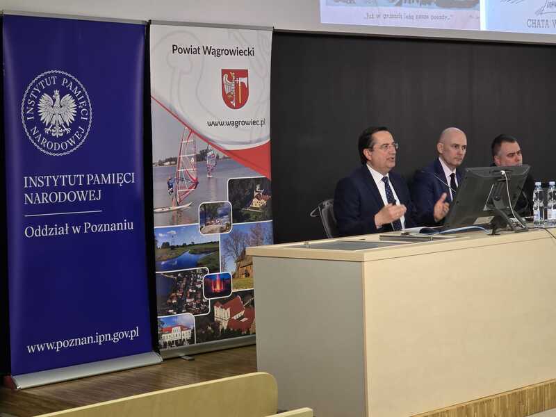 Regionalna Konferencja Naukowa „Wielkopolski ruch ludowy w walce o wolną Polskę”. Fot. Wojciech Chałupka (IPN)