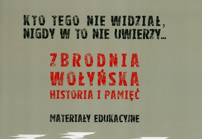 Teka edukacyjna IPN o Zbrodni Wołyńskiej