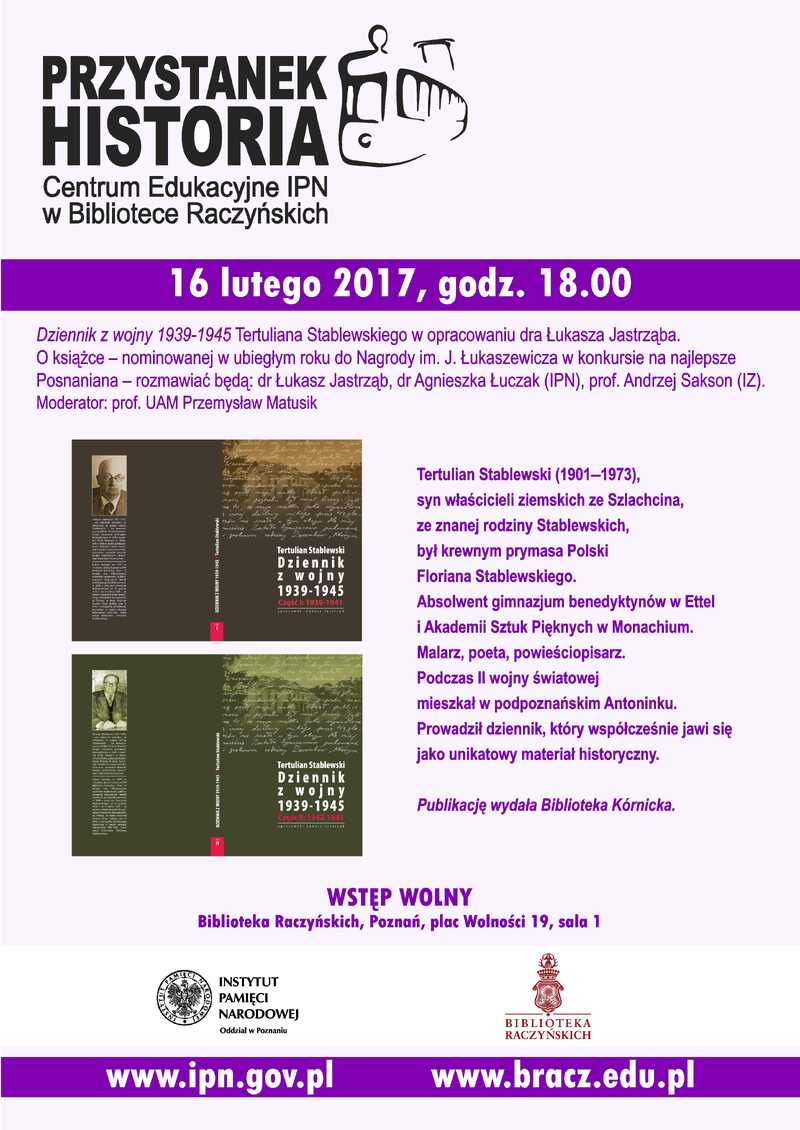 II wojna światowa wg Tertuliana Stablewskiego w CE IPN „Przystanek Historia” w Bibliotece Raczyńskich