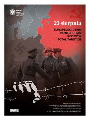 23 sierpnia. Europejski Dzień Pamięci Ofiar Reżimów Totalitarnych