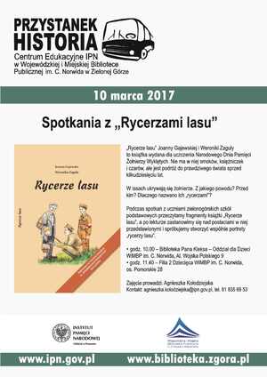 Spotkania z książką Joanny Gajewskiej i Weroniki Zaguły „Rycerze lasu” - Zielona Góra, 10 marca 2017